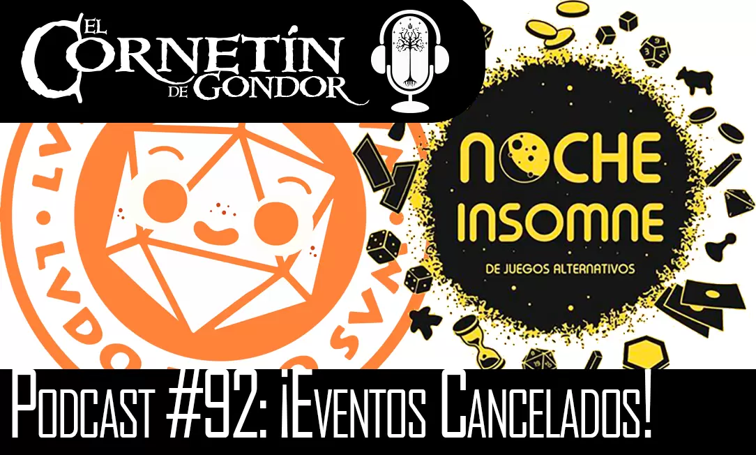 Podcast #92: ¡Eventos Cancelados!